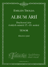 ALBUM ÁRIÍ – TENOR -  Duchovní árie českých mistrů 17.- 19. století